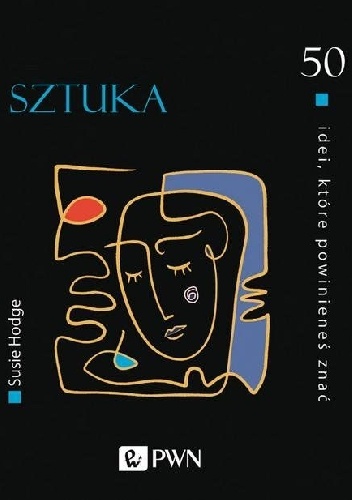 50 idei, ktore powinienes znac.