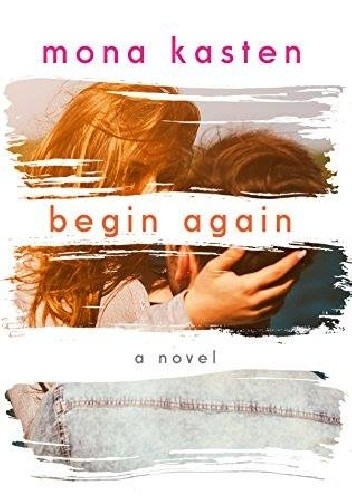 Begin Again Begin Again