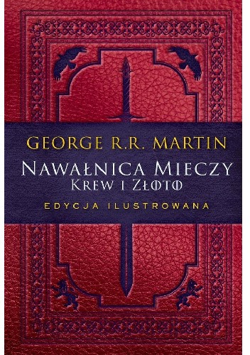 Nawałnica mieczy: Krew i złoto NAWAŁNICA MIECZY. KREW I ZŁOTO