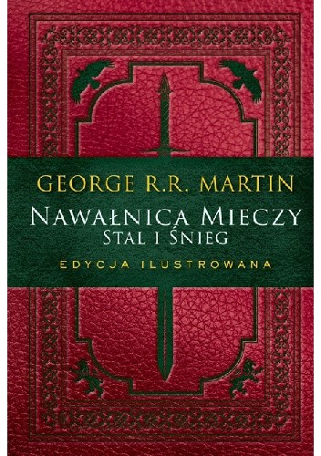 Nawałnica mieczy: Stal i śnieg NAWAŁNICA MIECZY. STAL I ŚNIEG