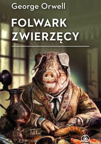 Folwark zwierzęcy Folwark zwierzęcy