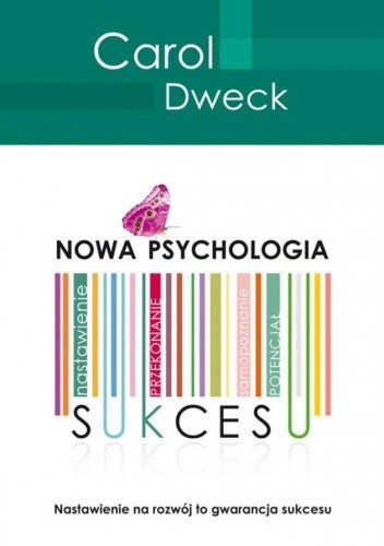 Nowa psychologia sukcesu Nowa psychologia sukcesu