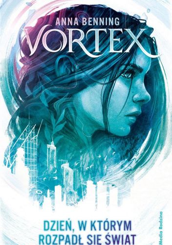 Vortex. Dzień, w którym rozpadł się świat Vortex. Dzień, w którym rozpadł się świat