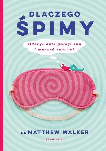 Dlaczego śpimy Dlaczego śpimy