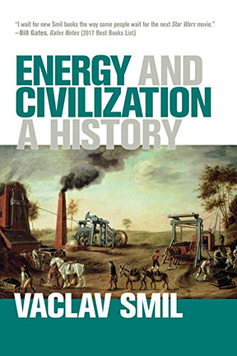 Energy and Civilization Energy and Civilization