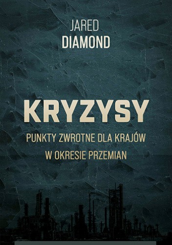 Kryzysy. Punkty zwrotne dla krajów w okresie przemian Kryzysy. Punkty zwrotne dla krajów w okresie przemian