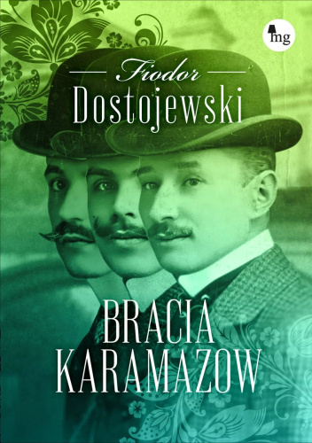 Bracia Karamazow Bracia Karamazow