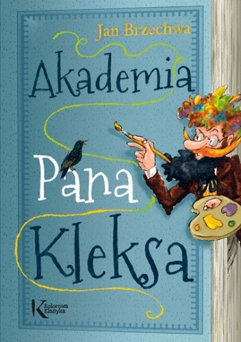 Akademia pana Kleksa Akademia Pana Kleksa