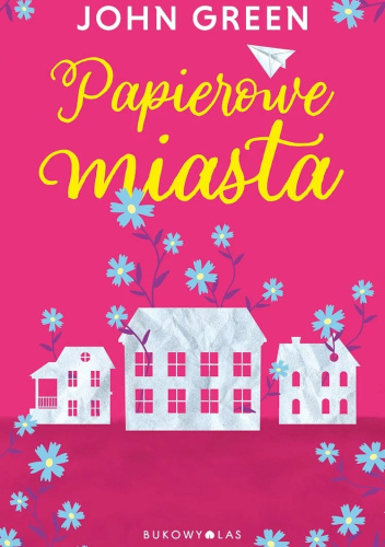 Papierowe miasta Papierowe miasta